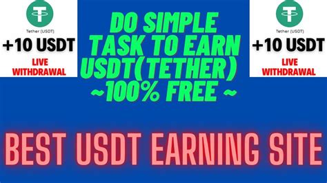 Do Simple Task To Earn Free Usdt How To Earn Tether Usdt Daily