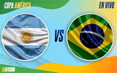 Partido Argentina Brasil En Vivo Brasil Vs Chile Canal Y Hora Para Ver En Vivo El Partido Por