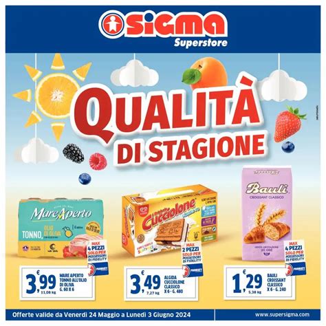 Sigma Superstore Volantino Qualit Di Stagione Dal