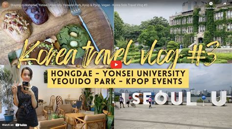 How To Visit Yonsei University In Seoul Kdrama Filming Sites