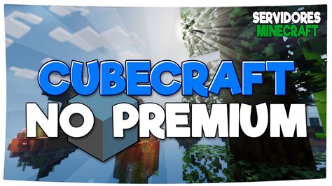 SERVIDOR CUBECRAFT NO PREMIUM CAMBIO DE SKIN Bow Spleef Egg Wars