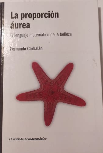 La Proporción Áurea Fernando Corbalan Ed Rba MercadoLibre