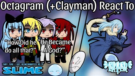 Octagram Clayman React To Rimuru Tempest Tensura Reactions Part 2