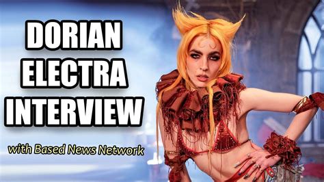 Dorian Electra Interview Youtube