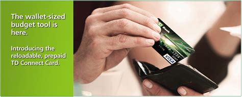 Introducing The New Prepaid And Reloadable Td Connect Card Td Bank