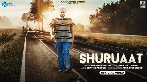 Shuruaat Lyrical Video Karamvir Dhumi Latest Punjabi Songs 2023