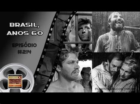 Podcast Filmes Cl Ssicos Epis Dio Brasil Anos Youtube