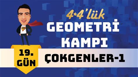 Çokgenler 1 I 4 4 lük Geometri Kampı I 19 Gün I mathman geometri