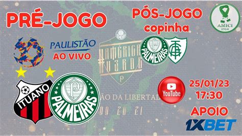 Pr Jogo Ituano X Palmeiras Paulist O P S Jogo Palmeiras