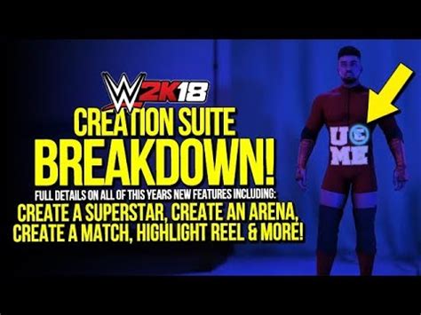 WWE 2K18 Full Creation Suite Breakdown All New Features Updates