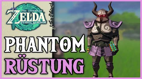 Phantom Rüstung erhalten Zelda Tears of the Kingdom Deutsch YouTube