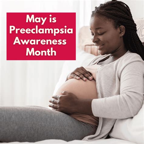 May Is Preeclampsia Awareness Month African American Health Program