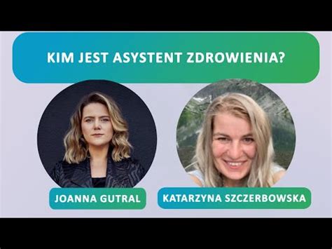 Kim Jest Asystent Zdrowienia Youtube