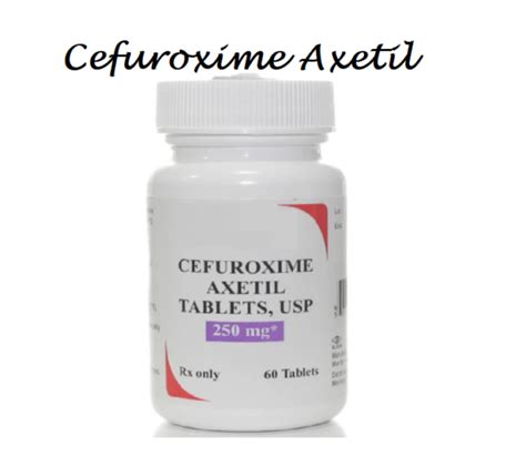 Cefuroxime axetil - Indications, Dose, Side effects, Brands
