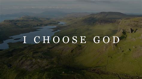 I Choose God Lyric Video Youtube