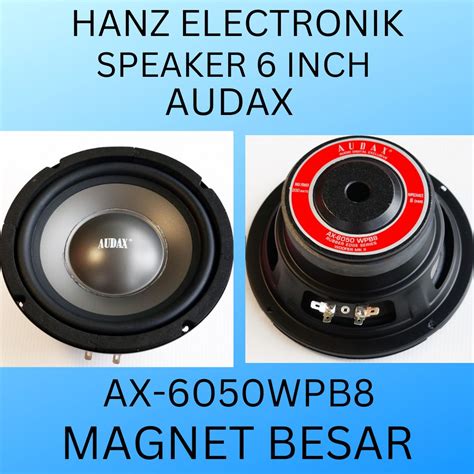 Speaker Audax 6 Inch AX 6050WPB8 MAGNET BESAR Woofer ORIGINAL Lazada