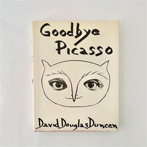 First Edition Goodbye Picasso Book By David Douglas Duncan For Sale At