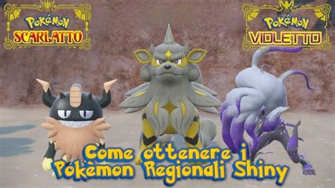 Come Ottenere Regionali Shiny Arcanine Zoroark Hisui Perrserker Galar