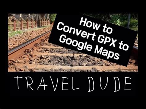 How To Convert GPX File Into Google Maps And Waze YouTube