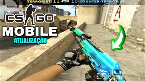 CS GO MOBILE 2022 GLOBAL OFFENSIVE MOBILE CS GO MOBILE NOVA