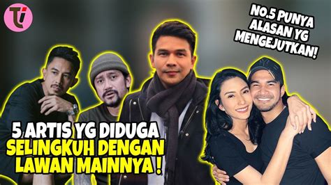 Cinlok Berbuntuk Celaka Inilah Artis Diduga Selingkuh Dengan Lawan