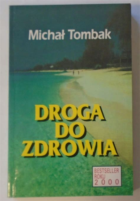 Droga Do Zdrowia Micha Tombak Oficjalne