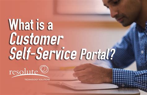 What Is A Customer Self Service Portal Resolute TS