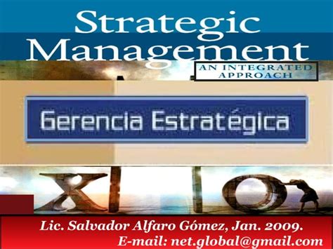 STRATEGIC MANAGEMENT GERENCIA ESTRATEGICA By LIC SALVADOR ALFARO