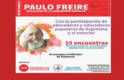 Sociedad Luz Seminario A A Os Del Nacimiento De Paulo Freire