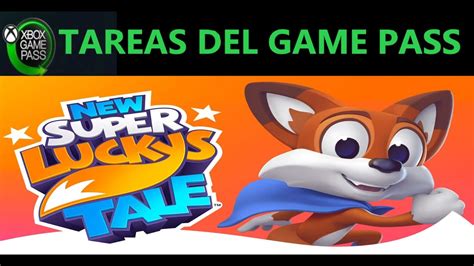 Tarea Semanal Del Game Pass Julio 2023 New Super Lucky S Tale