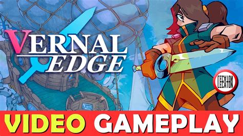 Vernal Edge Primeros Minutos Gameplay Metroidvania Side Scrolling