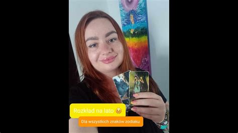 Tarot Lato Wszystkie Znaki Zodiaku Youtube