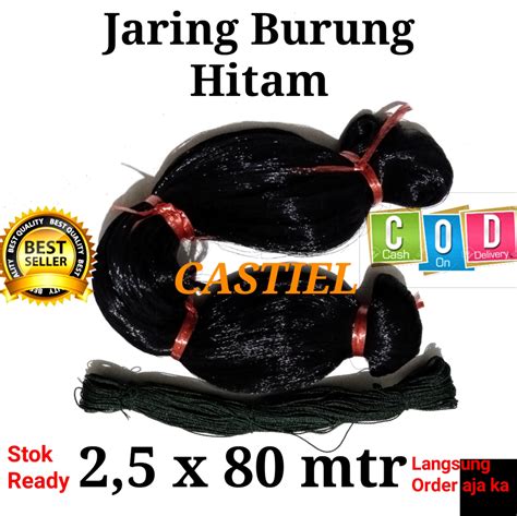 COD Jaring Burung Hitam Tinggi 2 5 Meter Jaring Burcil Emprit Bondol