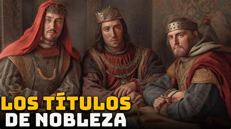 Entendiendo los Títulos de la Nobleza Inglesa YouTube