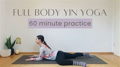 Full Body Yin Yoga 60 Minute Yoga To Calm Body And Mind Youtube