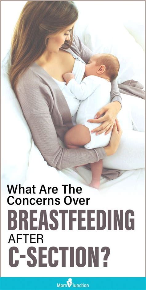 Breastfeeding After C Section Concerns Positions And Tips