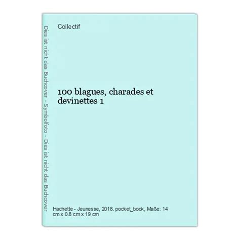 100 BLAGUES CHARADES Et Devinettes 1 Collectif 414090103 6 79