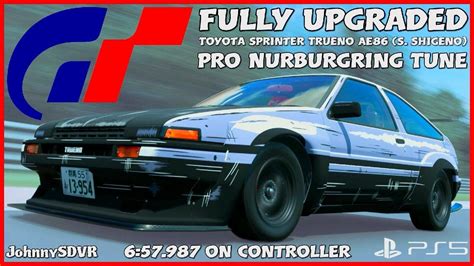 Gran Turismo 7 Toyota Sprinter Trueno Ae86 Shigeno Pro Tune Nurburgring 6 57 987 Setup