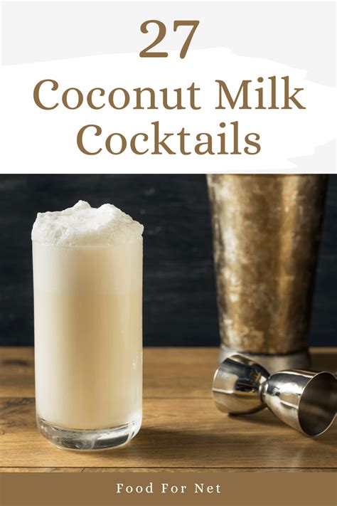 27 Cocktails With Coconut Milk That You Can Make At Home Food For Net