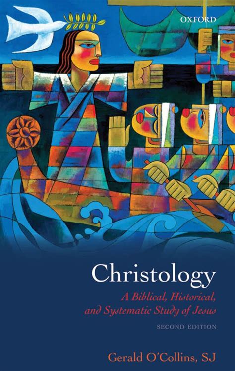 Christology A Biblical Historical And Systematic Study Of Jesus