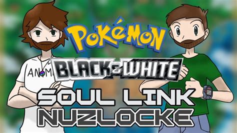 Pokemon Black And White Soul Link Nuzlocke W Plas YouTube