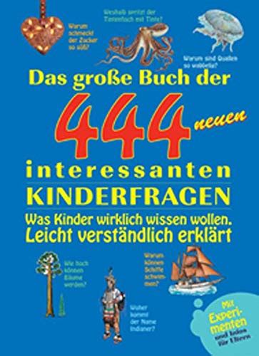 Das Grosse Buch Der Neuen Interessanten Kinderfragen Was Kinder