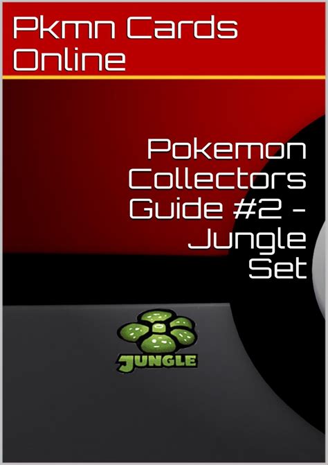 Pokemon Collectors Guide #2 - Jungle Set