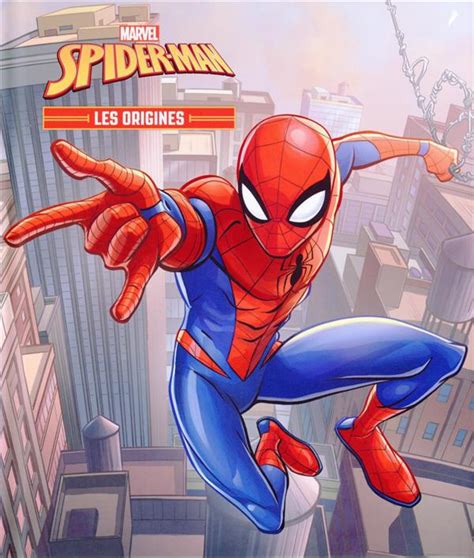 Spider Man Les Origines Marvel 2017187526 Livres Pour Enfants