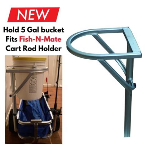 5 Gallon Bucket Holder Heavy Duty Fits Fish N Mate Cart Rod Holder