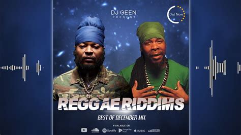 Reggae Riddims Mix December 2022 Youtube