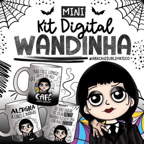 Kit Digital Wandinha Elo Produtos Especiais