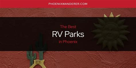 Phoenix's Best RV Parks [Updated 2025]