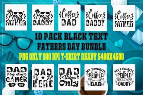 10 Pack Fathers Day Bundle Black Text Graphic By Cordovacreative