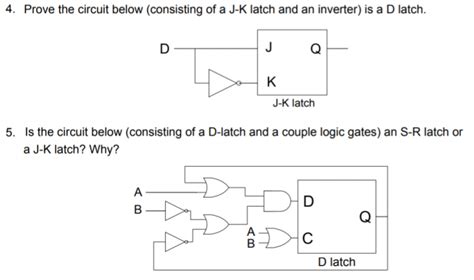 Solved 4 Prove The Circuit Below Consisting Of A J K Latch Chegg